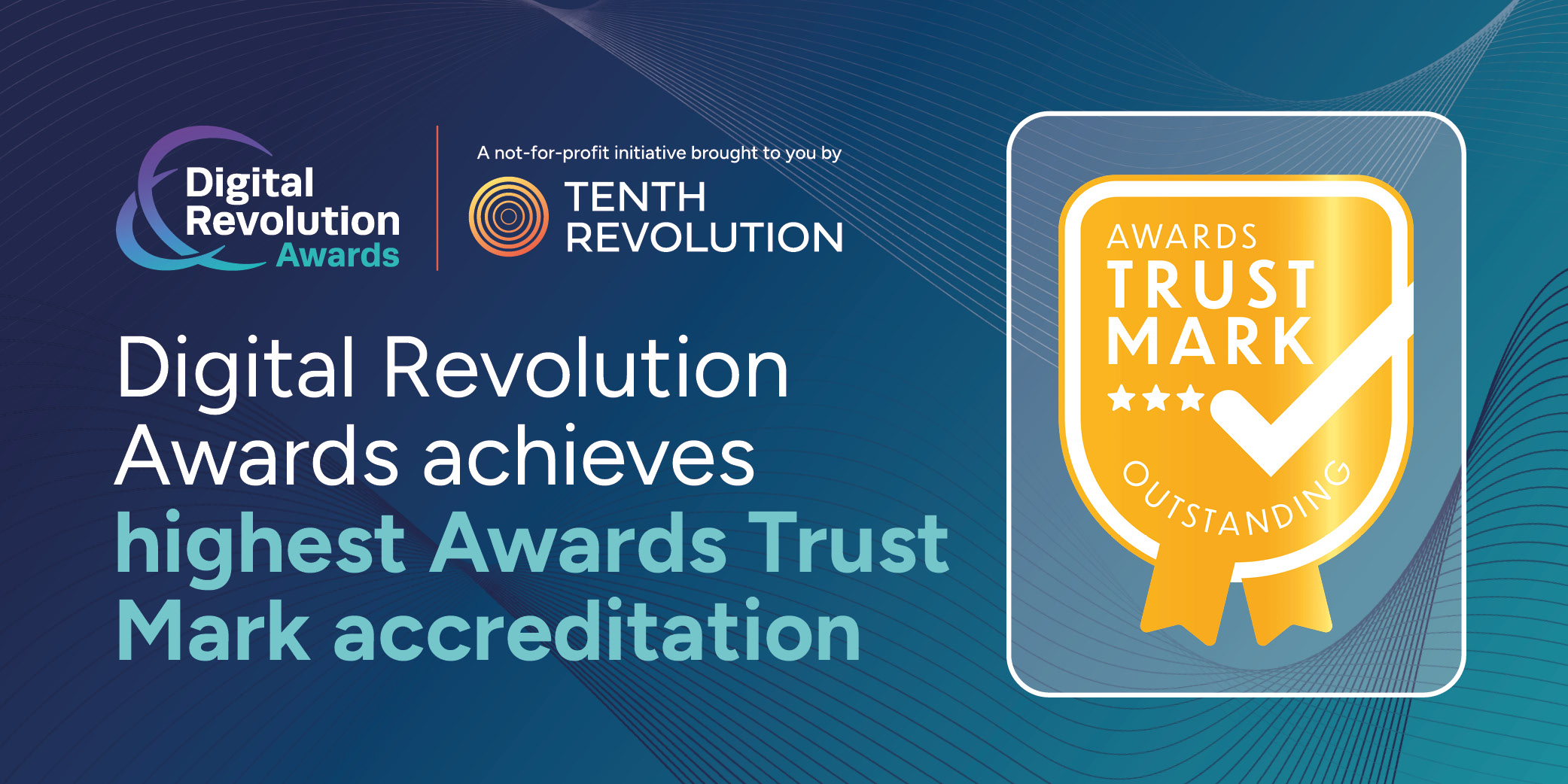 Digital Revolution Awards achieves highest Awards Trust Mark accreditation