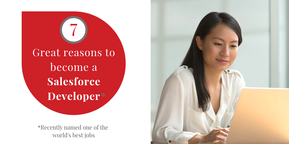 7 great reasons to become a Salesforce Developer