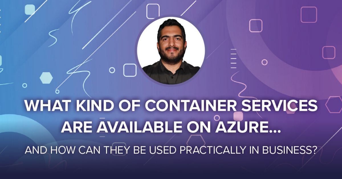 What kind of Container Services are available on Azure?