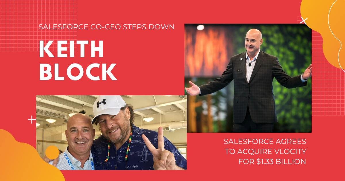Co-CEO Keith Block steps down as Salesforce drills further into industry-specific CRM market