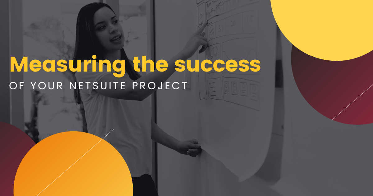 Measuring the success of a NetSuite project