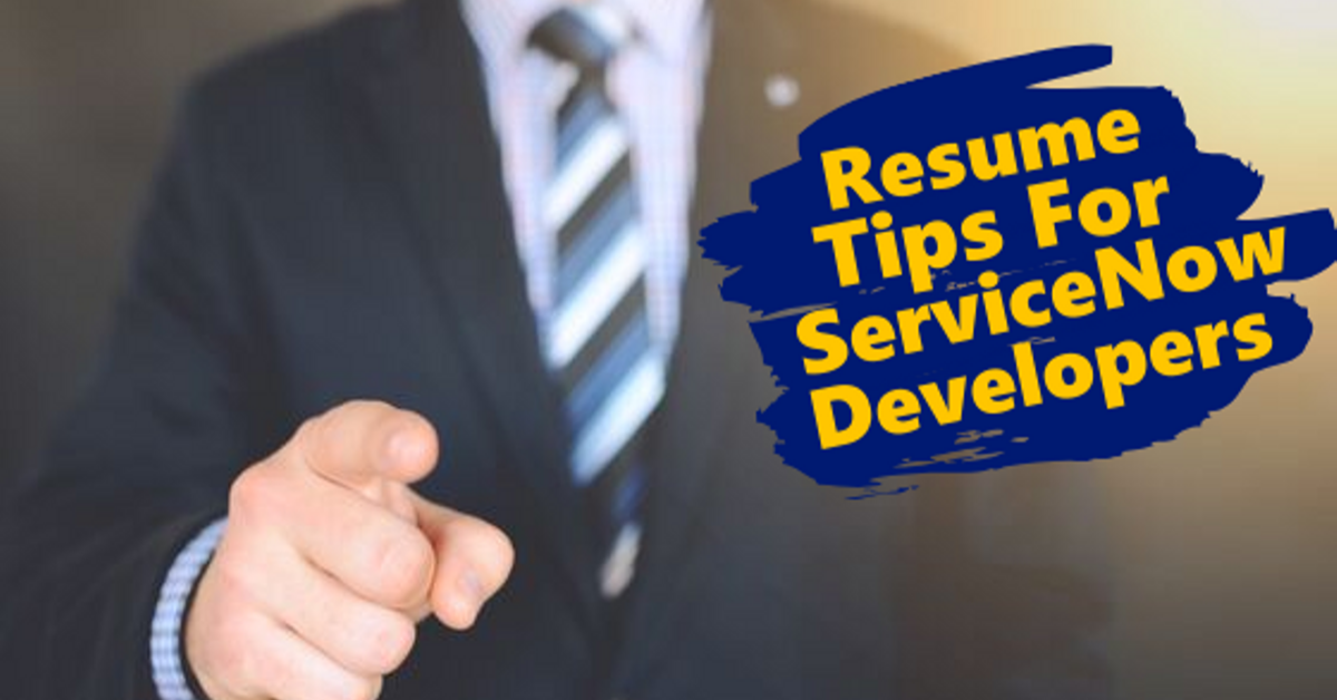 Resume tips for ServiceNow Developers
