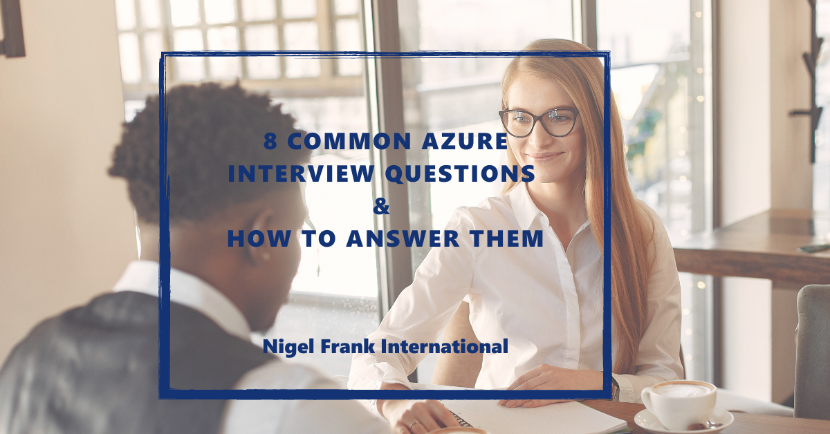 8 common Azure interview questions & how to answer them