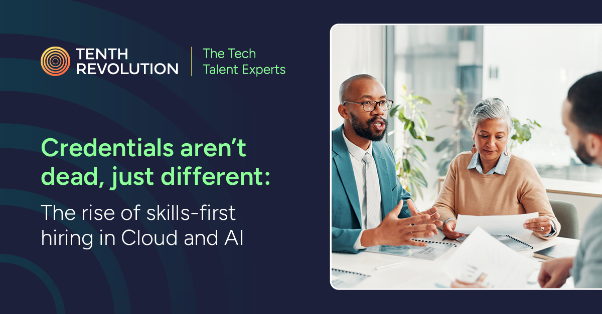 Credentials aren’t dead, just different: The rise of skills-first hiring in Cloud and AI