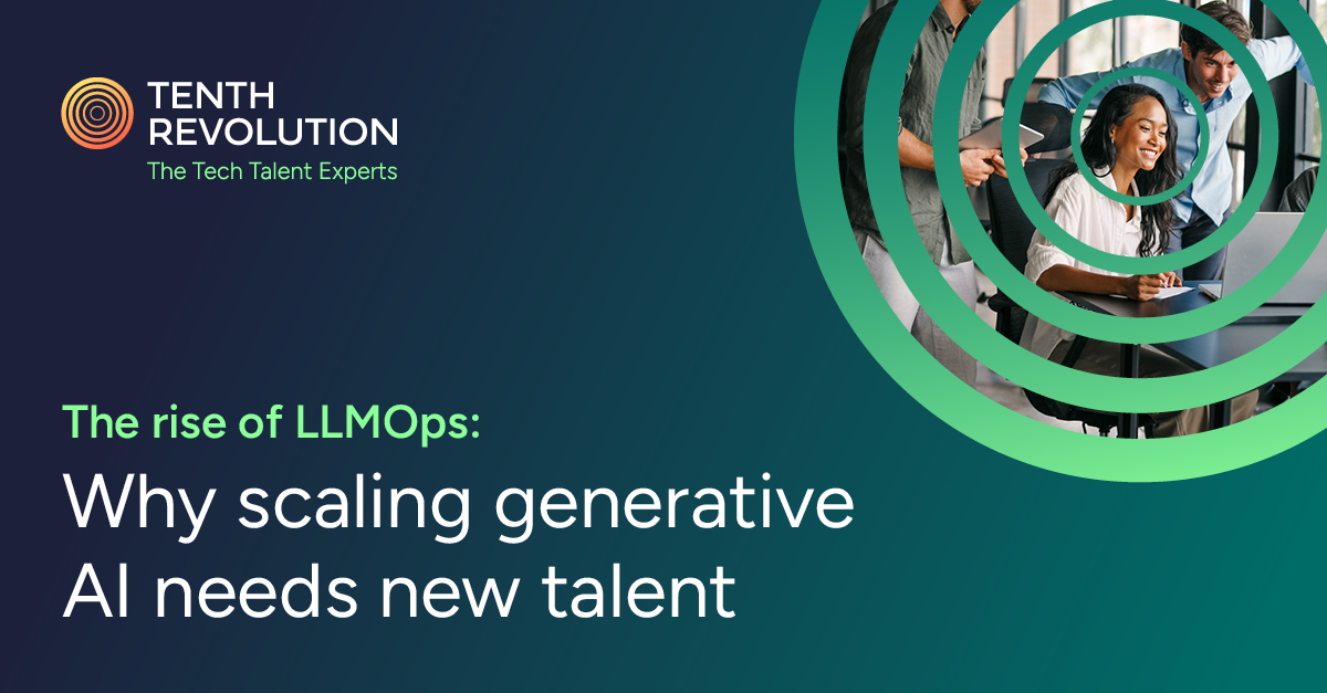The rise of LLMOps: Why scaling generative AI needs new talent