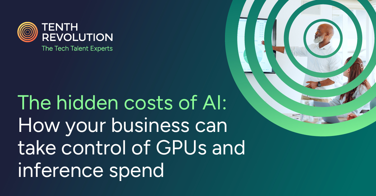 The hidden costs of AI: How your business can take control of GPUs and inference spend