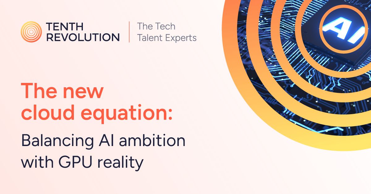 The new cloud equation: Balancing AI ambition with GPU reality