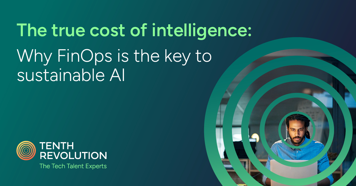 The true cost of intelligence: Why FinOps is the key to sustainable AI