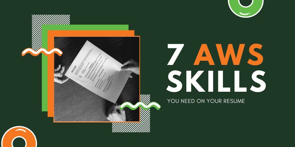 7 AWS skills you need on your resume