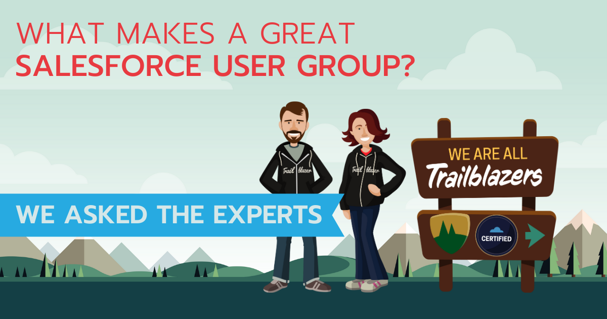 What makes a great Salesforce user group? We asked the experts