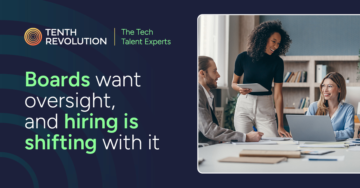 Boards want oversight, and hiring is shifting with it