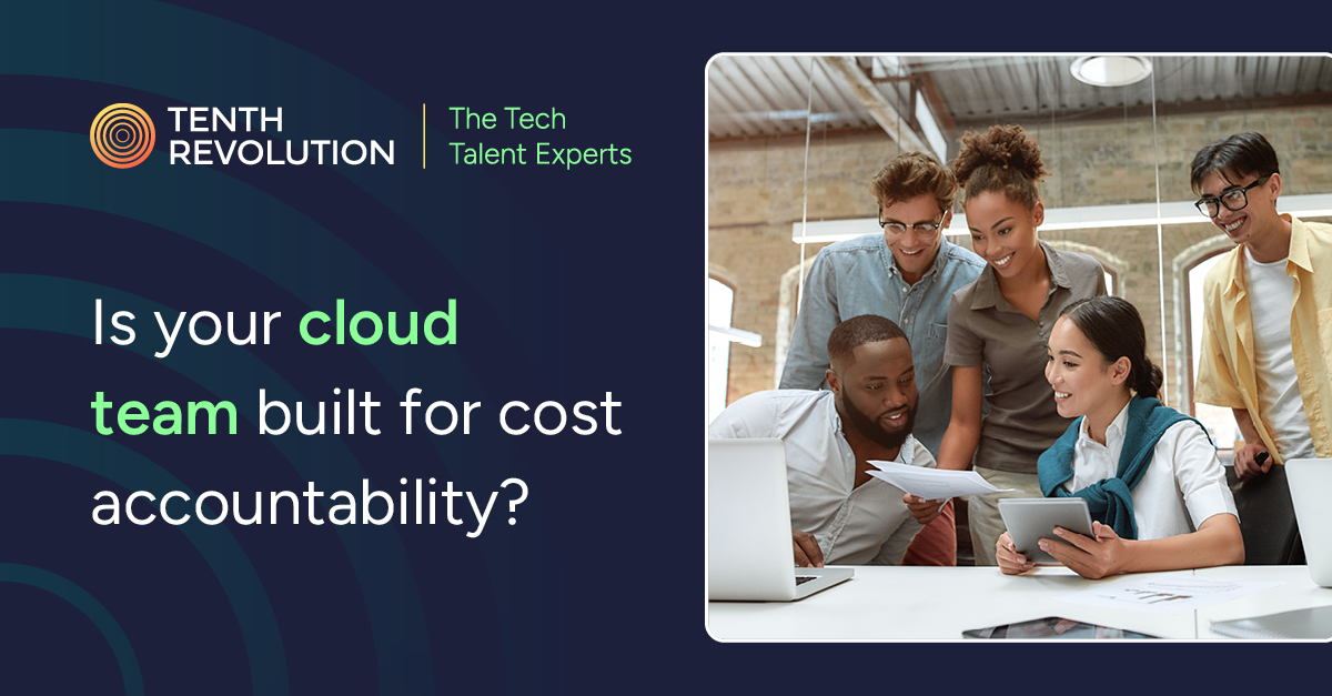 Is your cloud team built for cost accountability?