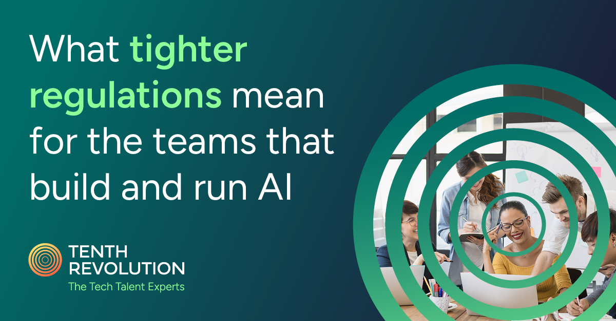 What tighter regulations mean for the teams that build and run AI