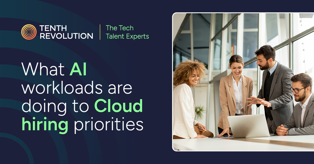 What AI workloads are doing to Cloud hiring priorities