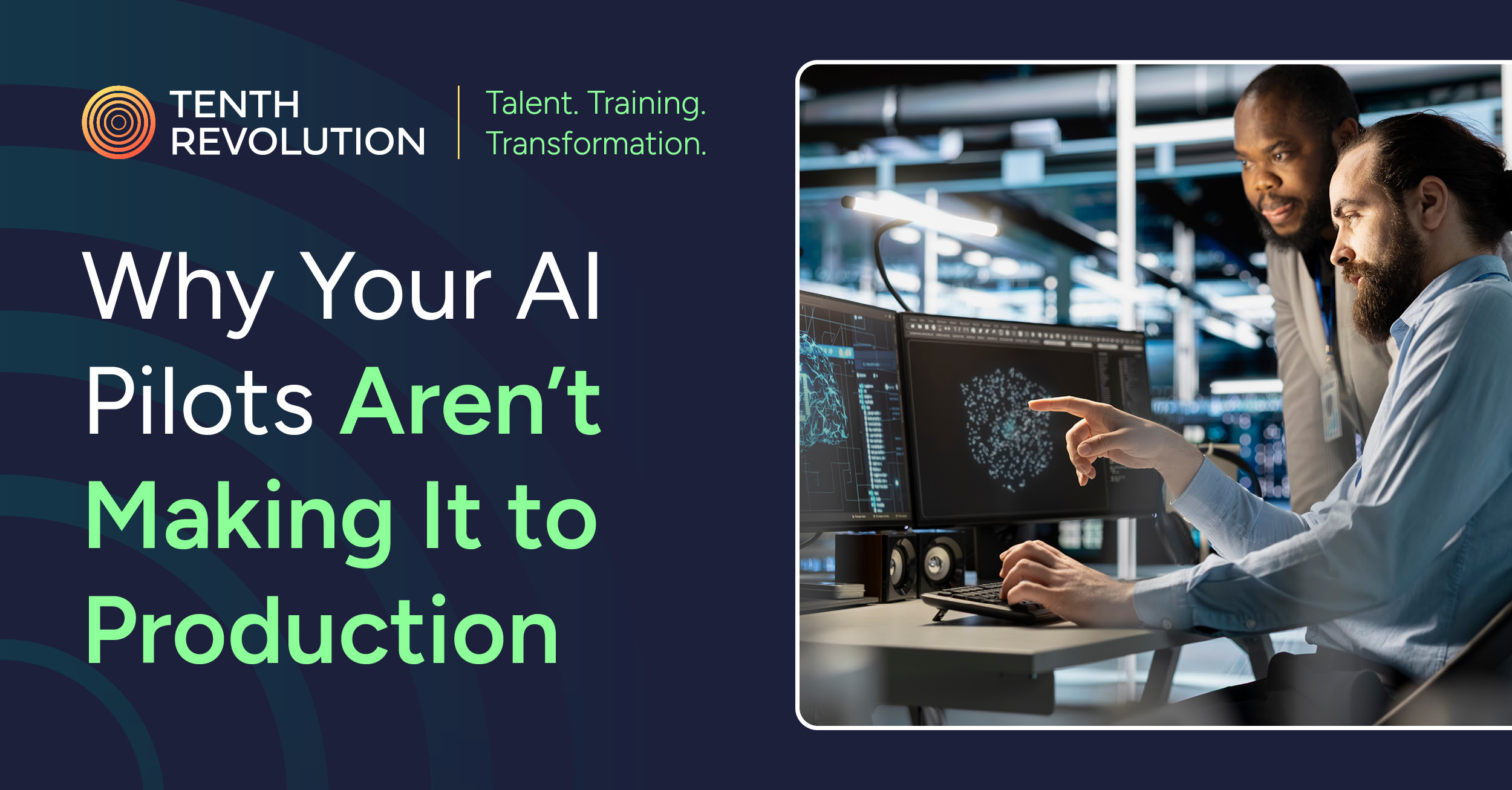 Why Your AI Pilots Aren't Making It to Production