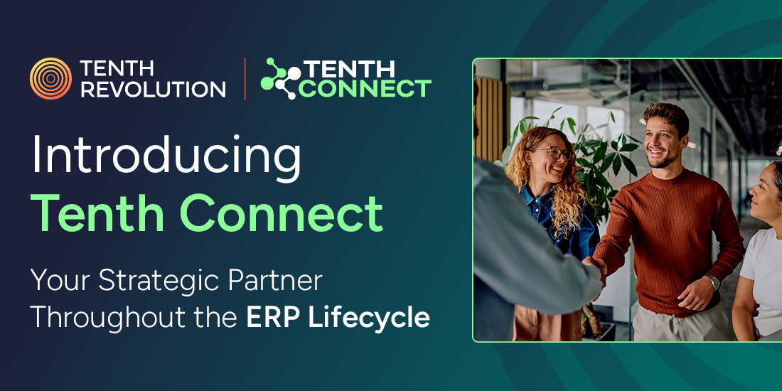 Introducing Tenth Connect - Your Strategic Partner Throughout the ERP Lifecycle