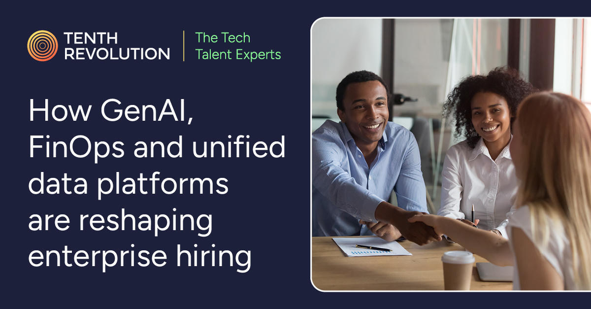 How GenAI, FinOps and unified data platforms are reshaping enterprise hiring